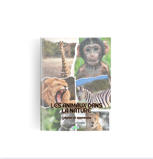 Les Animaux Dans la Nature Livre De Cloriage