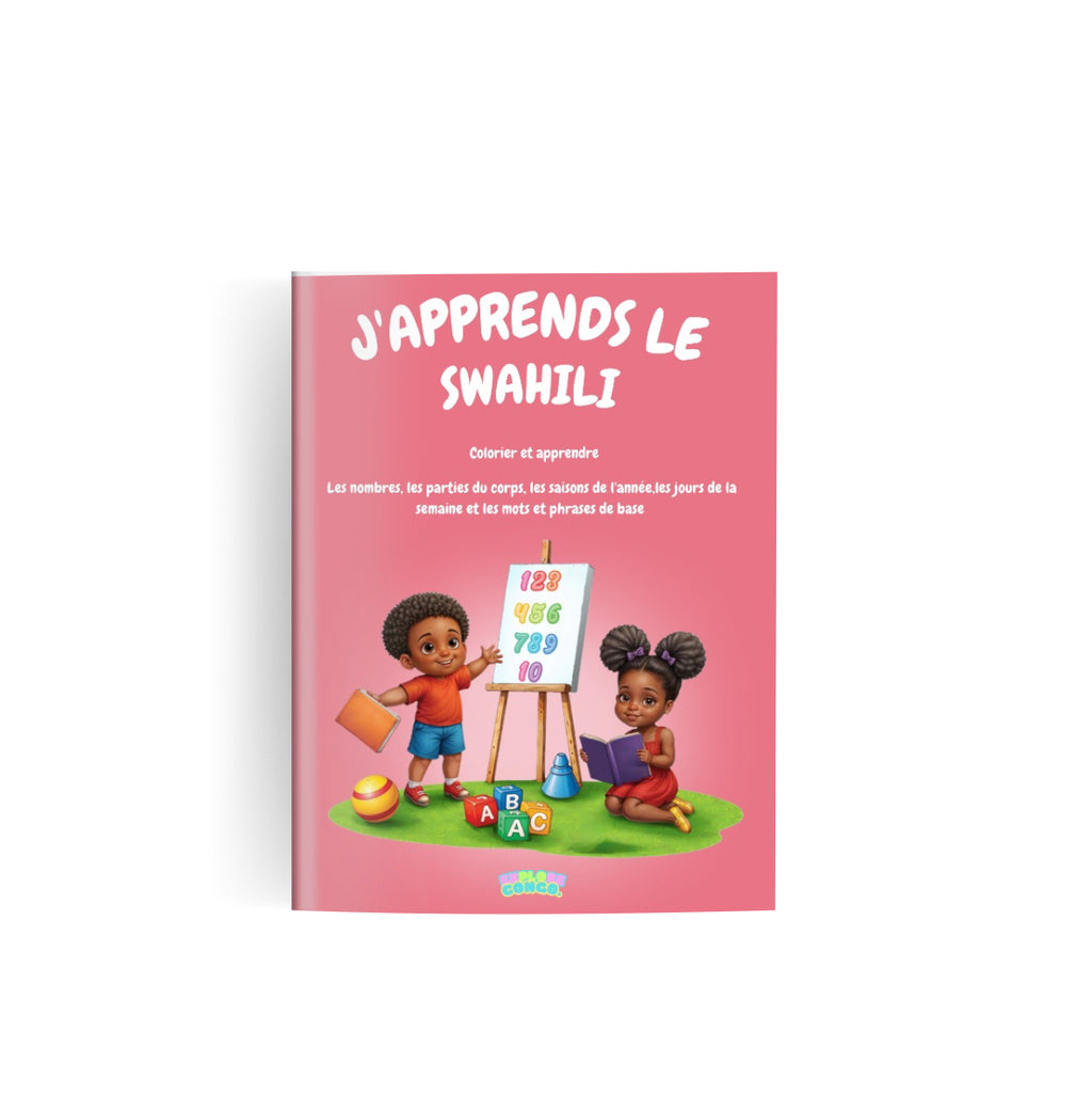 J'apprends Le Swahili  Livre De Cloriage