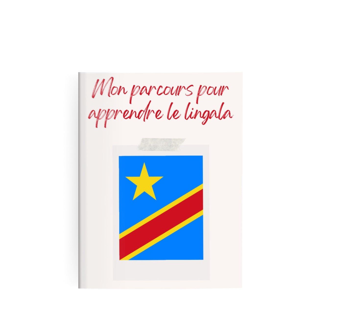 Mon parcours pour apprendre le lingala